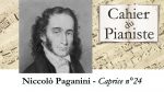 Niccolo Paganini – Caprice n°24 [lecahierdupianiste]
