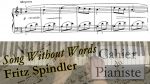 Fritz Spindler – Song Without Words – Piano [lecahierdupianiste]