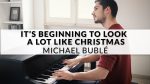 Michael Bublé – It’s Beginning To Look A Lot Like Christmas | Piano Cover [Francesco Parrino]