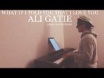 Ali Gatie – What If I Told You That I Love You「piano cover + sheets」 [Kim Bo]
