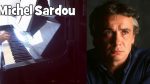 Michel Sardou – Je vais t’aimer – Piano Solo [Pascal Mencarelli]