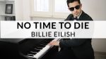 Billie Eilish – No Time To Die (007 Soundtrack) | Piano Cover [Francesco Parrino]