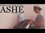 Ashe – Moral of the Story (To All The Boys: P.S. I Still Love You)「piano cover + sheets」 [Kim Bo]