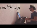 Lauv – Lonely Eyes「piano cover + sheets」 [Kim Bo]