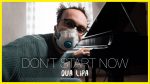 DON’T START NOW – Dua Lipa (Piano Cover from Quarantine) | Costantino Carrara [Costantino Carrara Music]