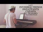 Lauv – Invisible Things/Sweatpants/Canada/El Tejano「piano cover + sheets」 [Kim Bo]