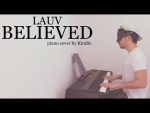 Lauv – Believed「piano cover + sheets」 [Kim Bo]