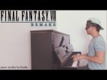 FINAL FANTASY VII REMAKE – The Piano Medley 「 + sheets」 [Kim Bo]