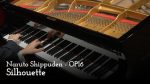 Silhouette – Naruto Shippuden OP16 [Piano] [Animenz Piano Sheets]