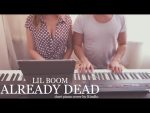 Lil Boom – Already Dead (Omae Wa Mou) (duet piano cover + sheets) [Kim Bo]