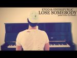 Kygo & OneRepublic – Lose Somebody (piano cover + sheets) [Kim Bo]