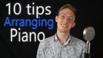 10 Tips for Arranging Epic Piano Music [Akmigone]