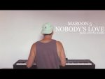 Maroon 5 – Nobody’s Love (piano cover + sheets) [Kim Bo]