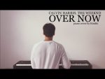 Calvin Harris, The Weeknd – Over Now (piano cover + sheets) [Kim Bo]