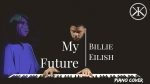 my future – Billie Eilish – Piano Cover [Karim Kamar]