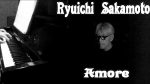 Ryuichi Sakamoto (Amore – version album Beauty) – Piano Cover [Pascal Mencarelli]