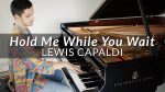 Lewis Capaldi – Hold Me While You Wait | Piano Cover [Francesco Parrino]