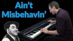 Ain’t Misbehavin’ (Fats Waller ) Stride Piano by Jonny May [Jonny May]