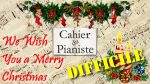 Apprendre We wish you a merry Christmas au piano – Version difficile [lecahierdupianiste]