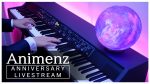 🎉 Animenz 11th Anniversary Livestream 🎂 [Animenz Piano Sheets]