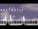 xilo – aesthetic (lofi piano tutorial/cover/sheets) [Kim Bo]