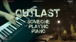 OUTLAST – Someone Playing Piano (Extended version) | + Sheet Music [Rhaeide]