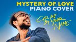 MYSTERY OF LOVE Piano Cover – Sufjan Stevens (Call Me By Your Name) [Costantino Carrara Music]