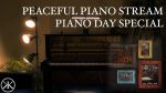 Peaceful Piano Stream – Piano Day 2021 Special – Karim Kamar [Karim Kamar]