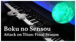 Boku no Sensou [FULL] – Attack on Titan: Final Season [piano] [Animenz Piano Sheets]