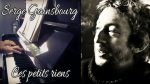 Serge Gainsbourg – Ces Petits Riens – Piano Cover [Pascal Mencarelli]