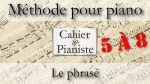 [1.8.2] Le phrasé (Legato et staccato) Mélodies 5, 6, 7 & 8, Apprendre le piano, méthode pour piano [lecahierdupianiste]