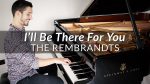 The Rembrandts – I’ll Be There For You (Friends Theme) | Piano Cover + Sheet Music [Francesco Parrino]