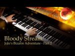Bloody Stream – JoJo’s Bizarre Adventure Part 2: Battle Tendency [Piano] [Animenz Piano Sheets]