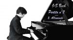 Bach, Partita No. 2 pour clavier : 2. Allemande [Mathys Piano]