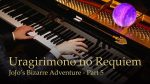 Uragirimono no Requiem (Traitor’s Requiem) – JoJo’s Bizarre Adventure Part 5: Golden Wind [Piano] [Animenz Piano Sheets]