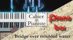 [Piano Bar] Bridge over troubled water – Lights [lecahierdupianiste]