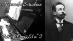 Alexandre Scriabine – Prélude Op 51 n°2 – Piano [Pascal Mencarelli]