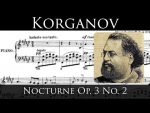 Genary Korganov – Nocturne Op. 3 No. 2 (Sheet music) [MX Chan]