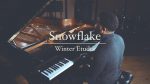 Snowflake – Winter Etudes – Karim Kamar [Karim Kamar]