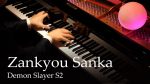 Zankyou Sanka – Demon Slayer S2 OP [Piano] / Aimer [Animenz Piano Sheets]