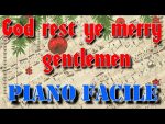 God Rest Ye Merry Gentlemen – Version facile au piano [lecahierdupianiste]