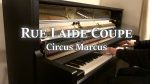 Rue Laide Coupe [Circus Marcus]
