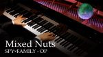 Mixed Nuts – SPY×FAMILY OP [Piano] / Official Hige Dandism [Animenz Piano Sheets]