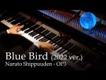 Blue Bird (2022 ver.) – Naruto Shippuuden OP3 [Piano] / Ikimono-gakari [Animenz Piano Sheets]
