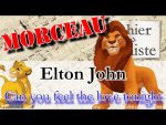 [MORCEAU] Apprendre Can you feel the love tonight d’Elton Jonh au piano [lecahierdupianiste]